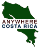 Anywhere Costa Rica