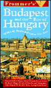 Budapest and the Best of Hungary -- Frommer's Travel Guide