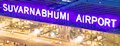 Suvarnabhumi Airport - New Bangkok International Airport