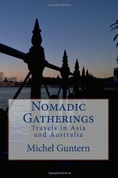 Nomadic Gatherings - by Michel Guntern